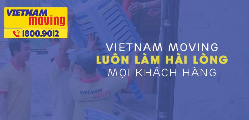 Cam kết Dịch vụ chuyển nhà quận 12 TPHCM - Chuyên nghiệp tại Vietnam Moving