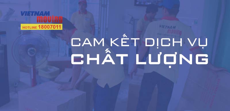 Cam kết dịch vụ chuyển nhà quận Gò Vấp TPHCM - Công ty Vietnam Moving