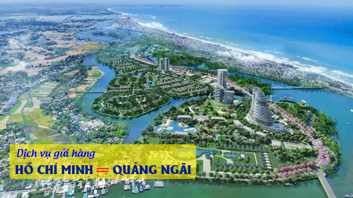 Dịch vụ vận chuyển gửi hàng TP HCM đi tỉnh Quảng Ngãi Nhanh Chóng An Toàn