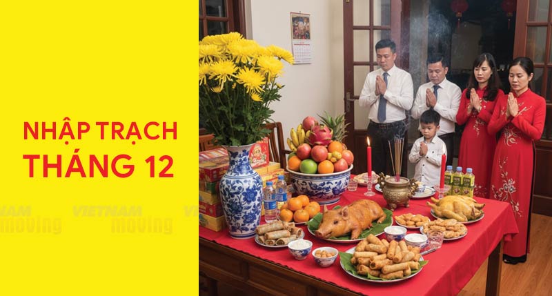 Tháng 12 cuối năm – thời điểm vàng để “nhập trạch” đón Tết