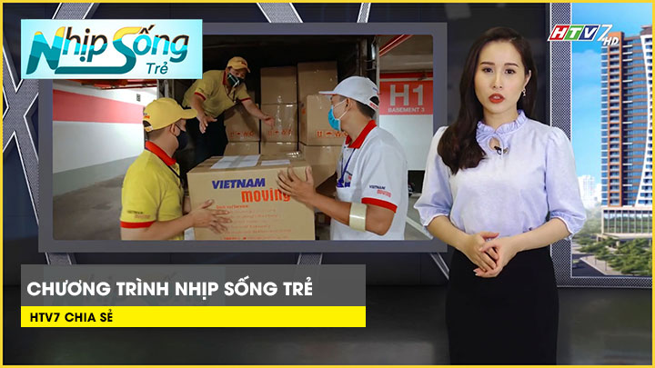 Nhịp sống trẻ giới thiệu dịch vụ chuyển nhà trọn gói Vietnam Moving