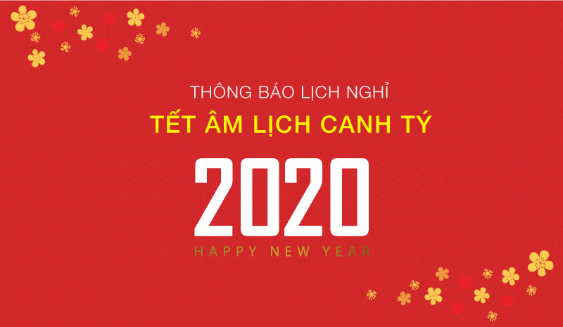Thông báo lịch nghỉ tết âm lịch Canh Tý 2020