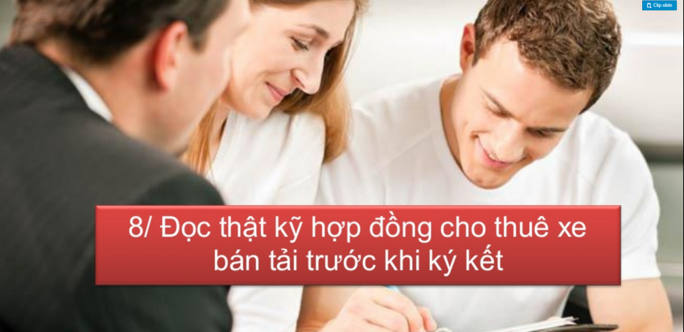 Đọc kỹ hợp đồng cho thuê xe bán tải trước khi ký kết hợp đồng