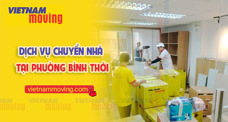 Dịch vụ chuyển nhà tại phường Bình Thới