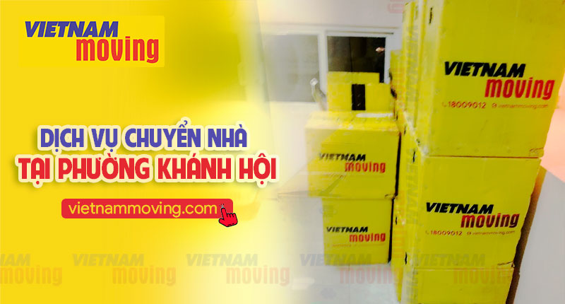 Dịch vụ chuyển nhà tại phường Khánh Hội