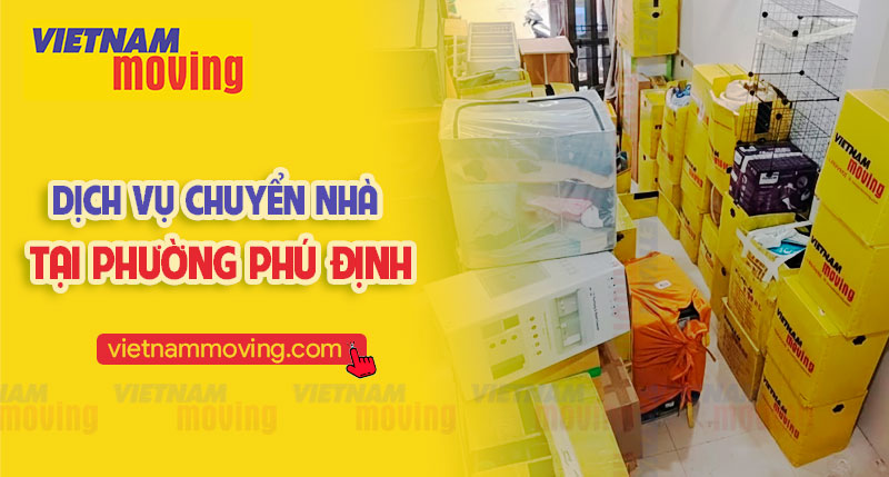Dịch vụ chuyển nhà tại phường Phú Định