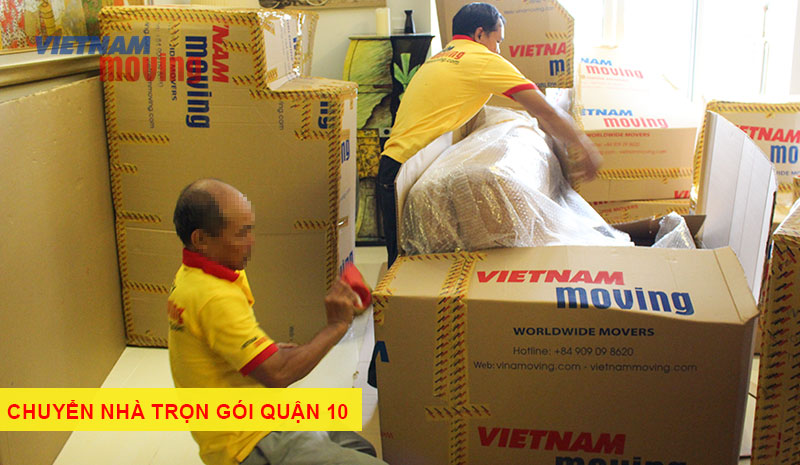 Dịch Vụ Chuyển Nhà Trọn Gói Quận 10 | An Toàn Nhanh Chóng