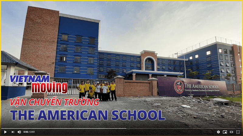 Video dự án vận chuyển trường Trường Quốc Tế TAS | The American School